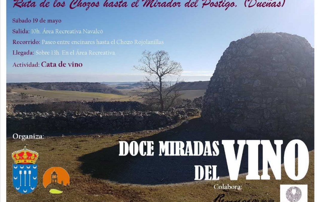 «Doce Miradas del Vino» Ruta de los Chozos.