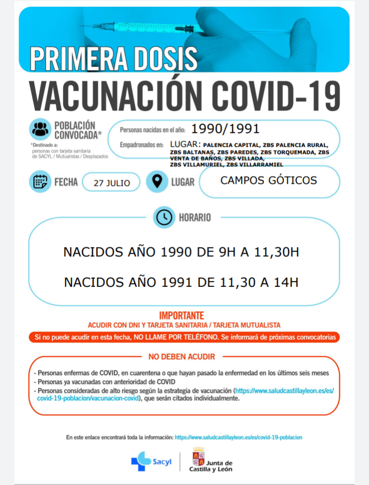 27 de julio de 2021: vacunación covid-19 1ª dosis: nacidos en los años: 1990 y 1991, en Palencia Campos Góticos.