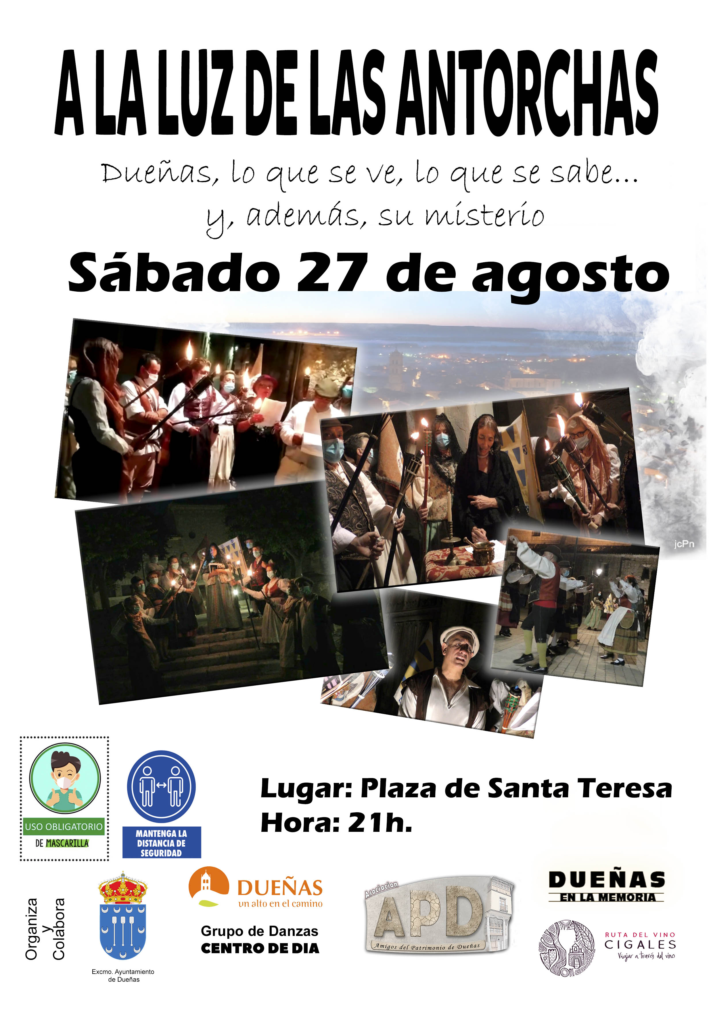 27 de agosto de 2022: Ruta a la Luz de las Antorchas en Dueñas.