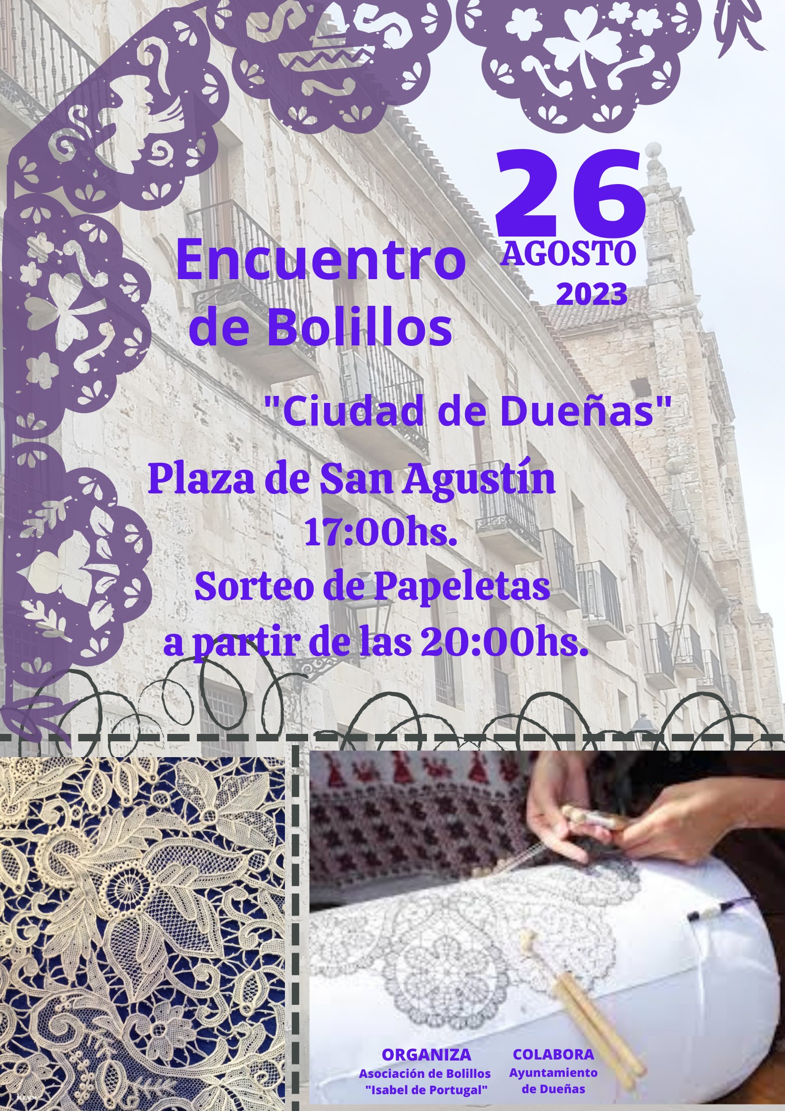 26 de agosto de 2023: Encuentro de Bolillos «Ciudad de Dueñas»